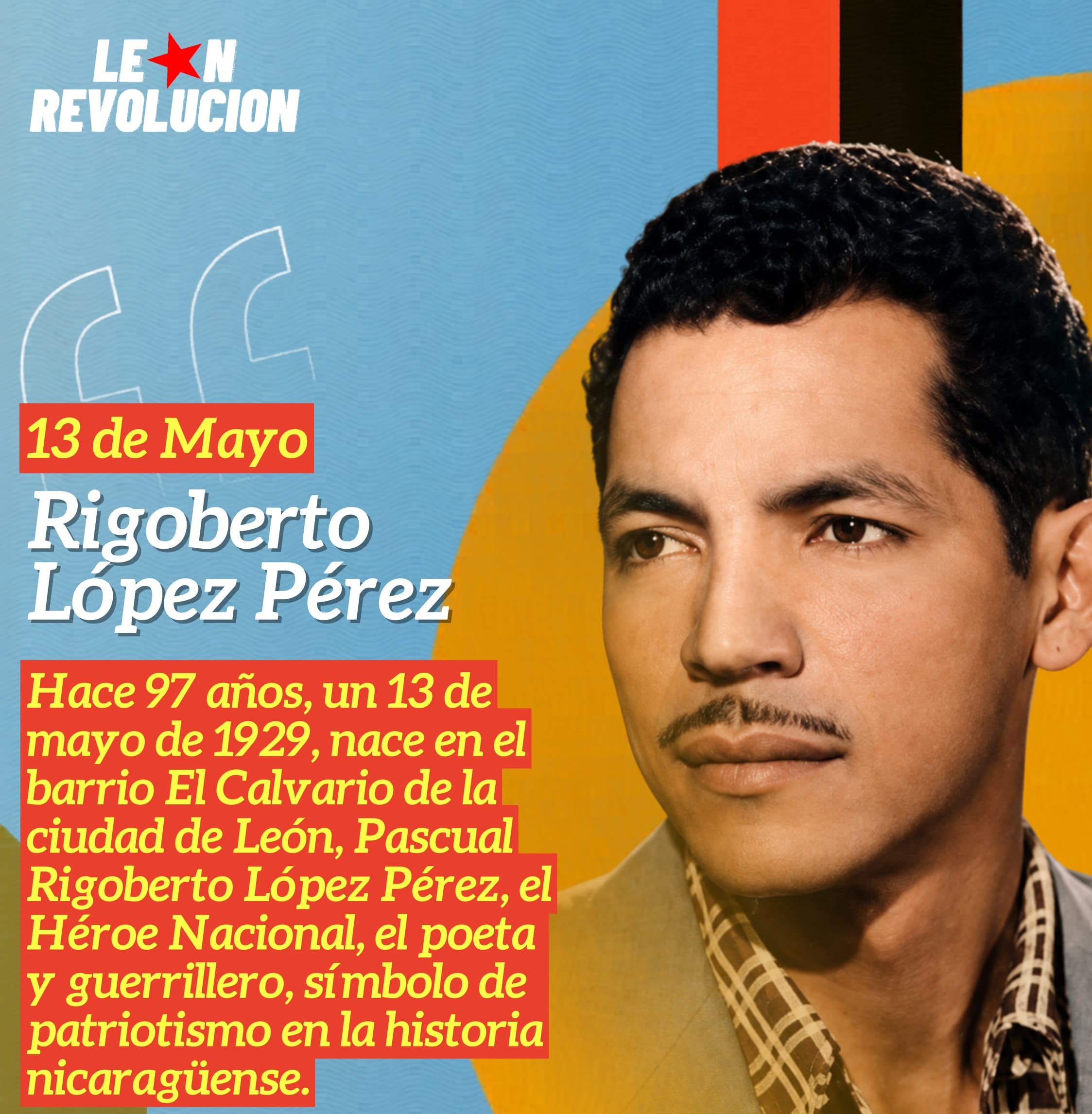 Ensayo sobre Rigoberto Lopez Perez
