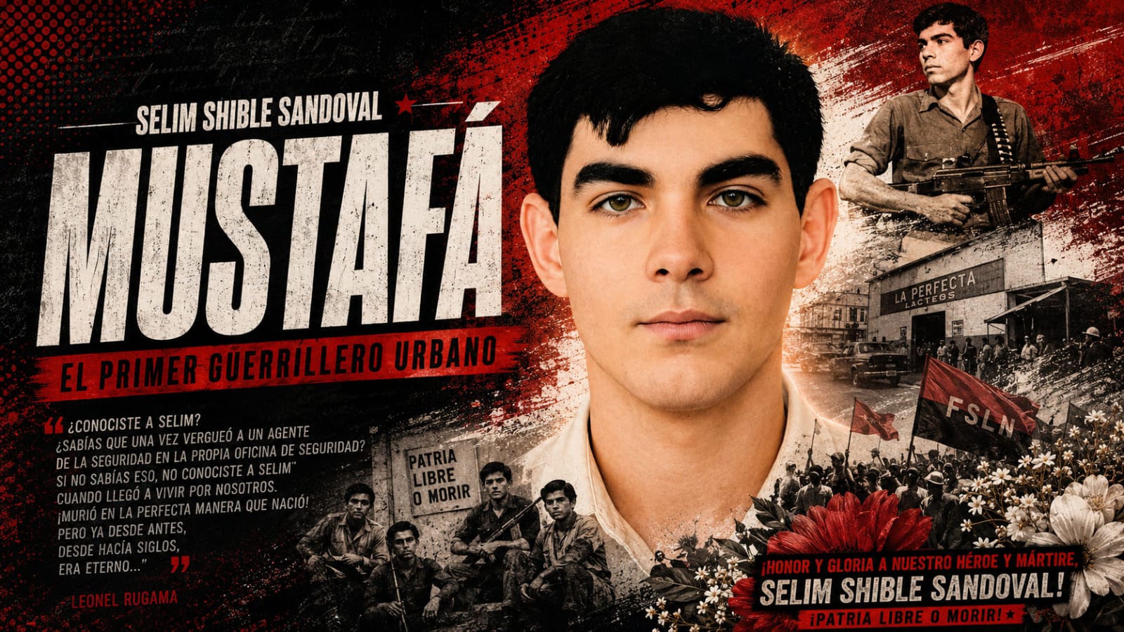 SELIM SHIBLE SANDOVAL «MUSTAFÁ»: EL PRIMER GUERRILLERO URBANO